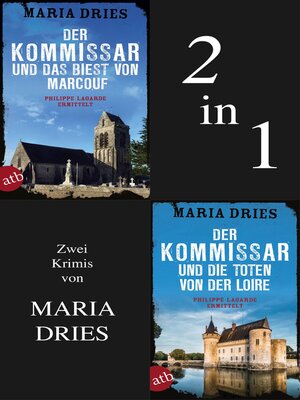 cover image of Der Kommissar und das Biest von Marcouf & Der Kommissar und die Toten von der Loire